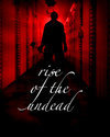 Rise of the Undead