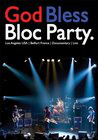 God Bless Bloc Party