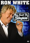 Ron White: You Can't Fix Stupid