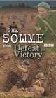 The Somme: From Defeat to Victory