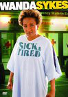 Wanda Sykes: Sick and Tired