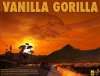 Vanilla Gorilla